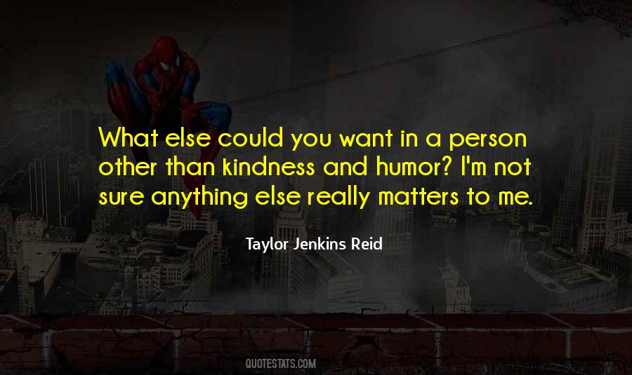 Only Kindness Matters Quotes #701628