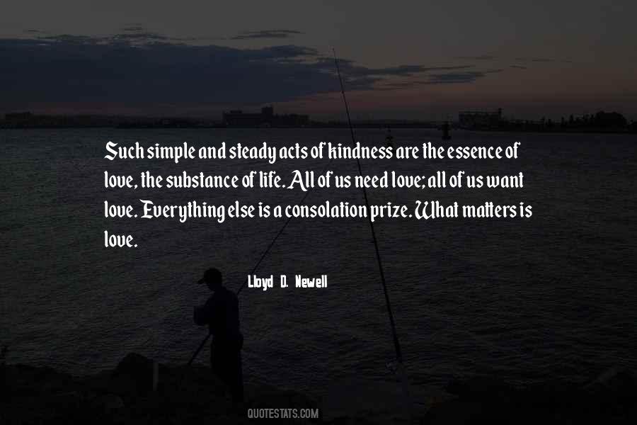 Only Kindness Matters Quotes #704885