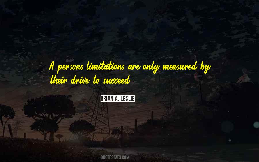 Only Limitations Quotes #1020634