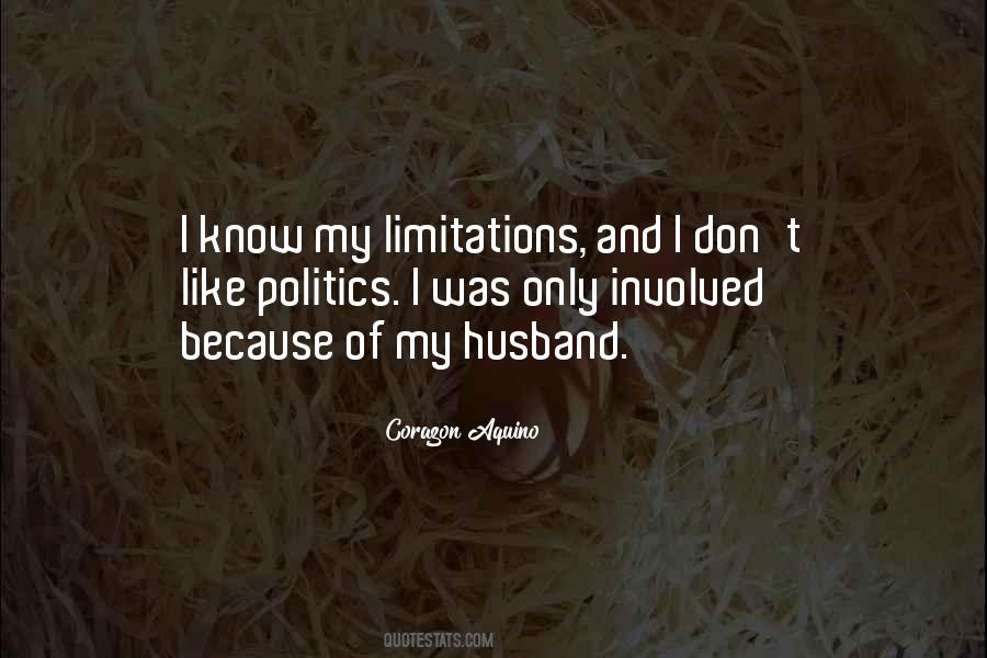 Only Limitations Quotes #1063261