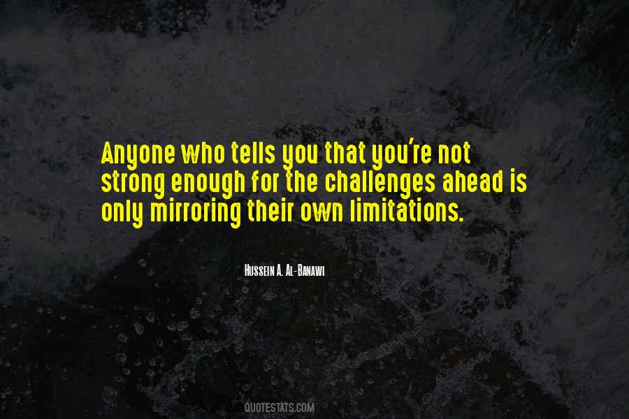 Only Limitations Quotes #163734