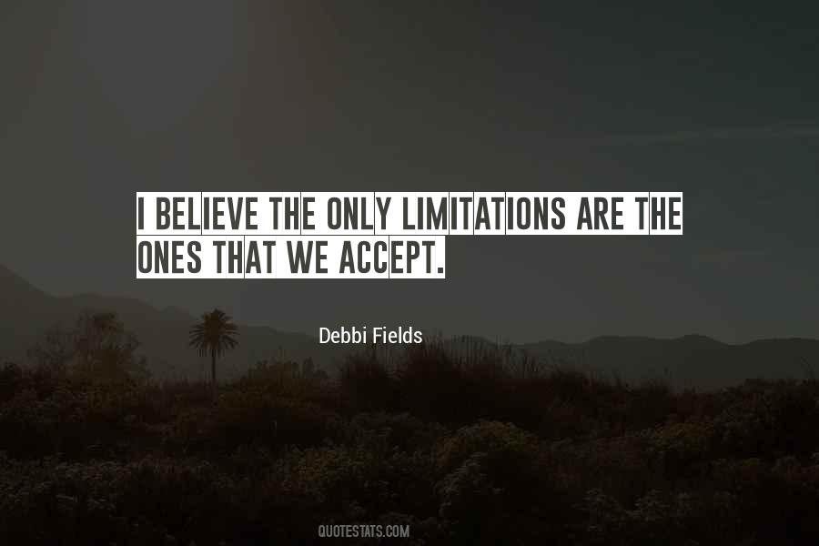 Only Limitations Quotes #1721803