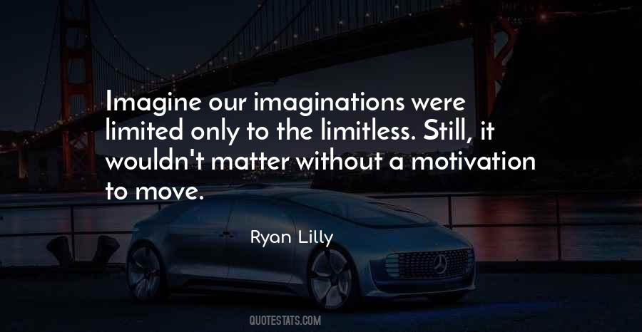 Only Limitations Quotes #70171