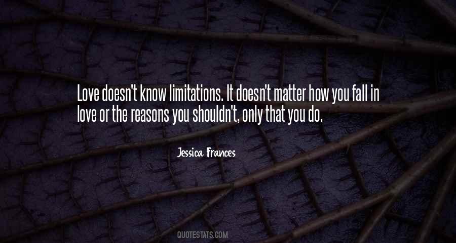 Only Limitations Quotes #739827