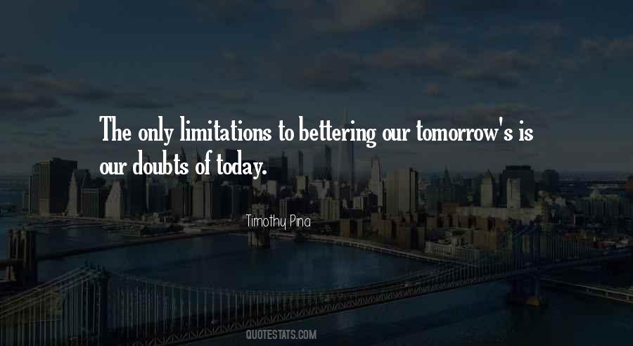 Only Limitations Quotes #861457