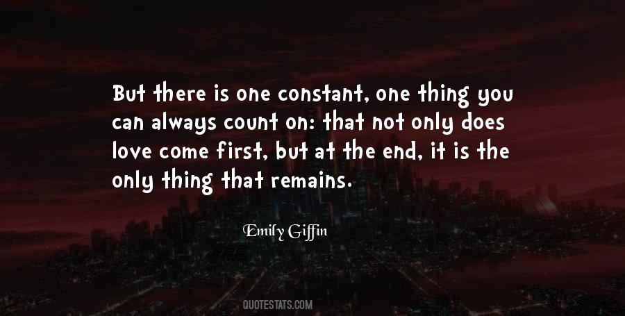 Only Love Remains Quotes #424113