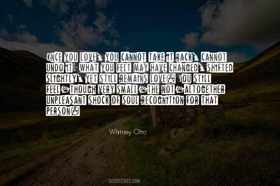 Only Love Remains Quotes #644297
