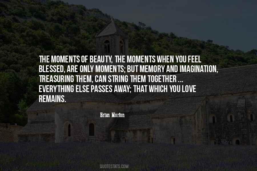 Only Love Remains Quotes #650585