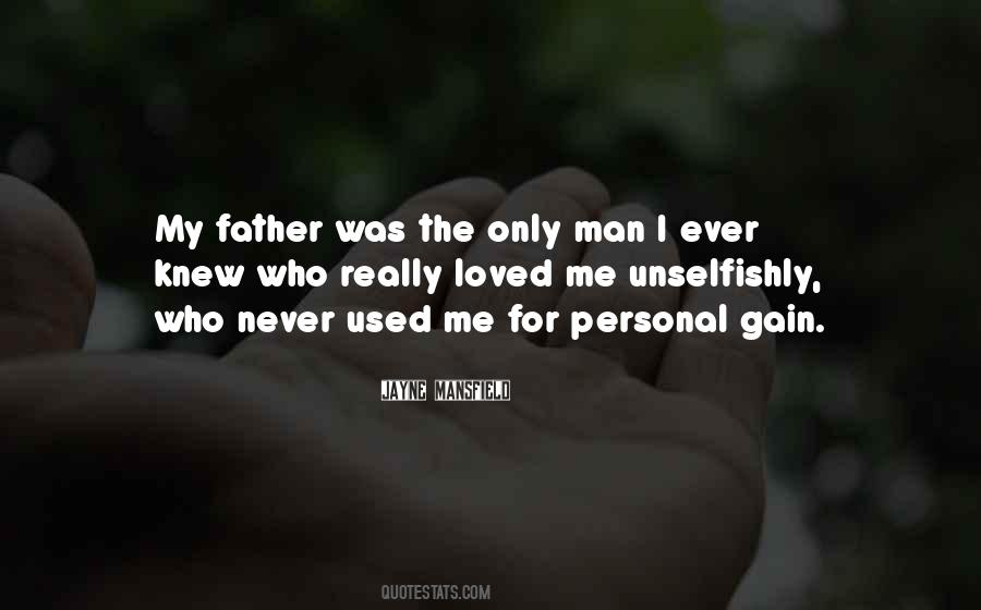 Only Man For Me Quotes #1430718