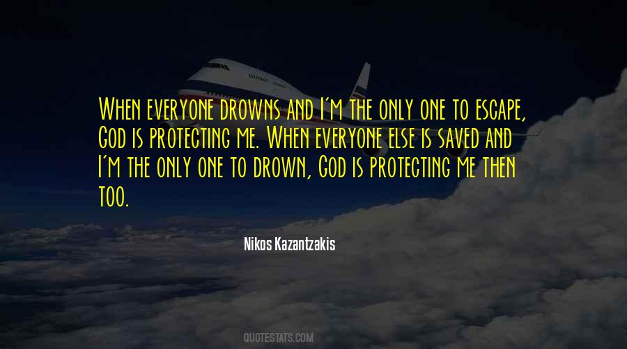 Only Me And God Quotes #407097