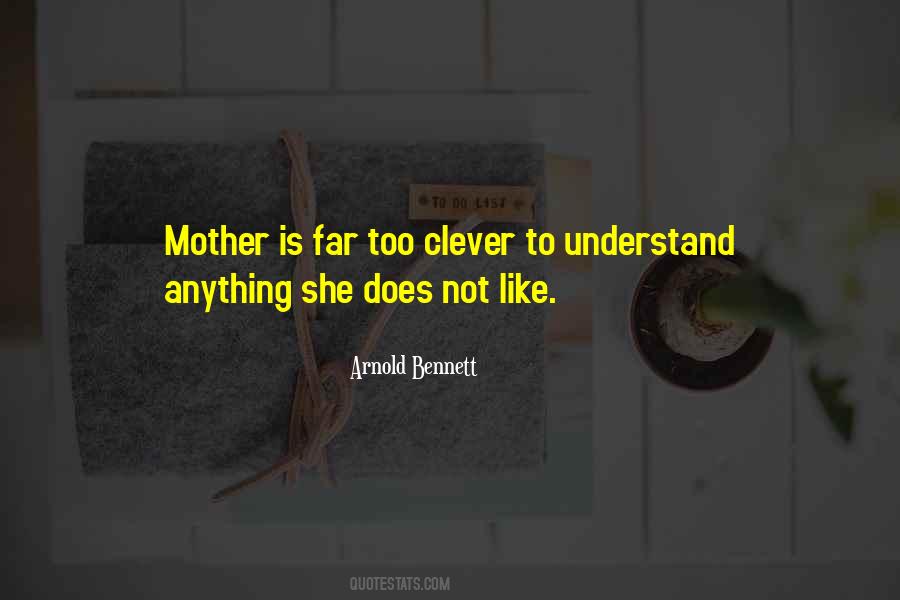 Only Mom Can Understand Quotes #696829