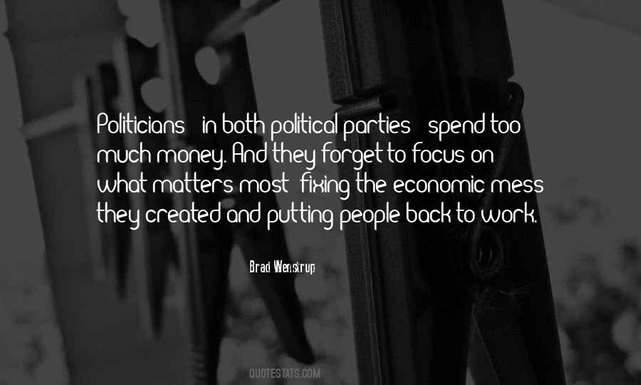 Only Money Matters Quotes #122257