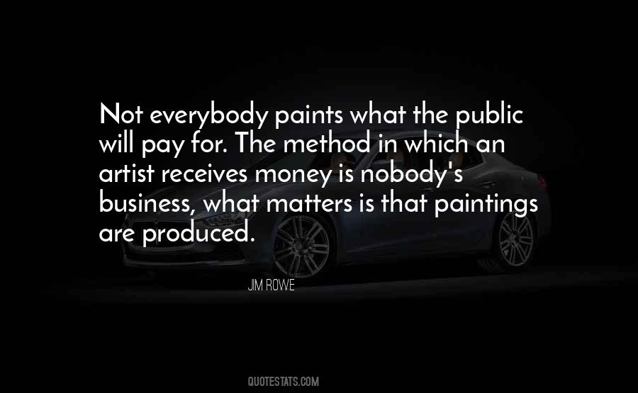 Only Money Matters Quotes #384579