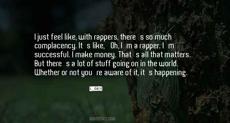Only Money Matters Quotes #581189
