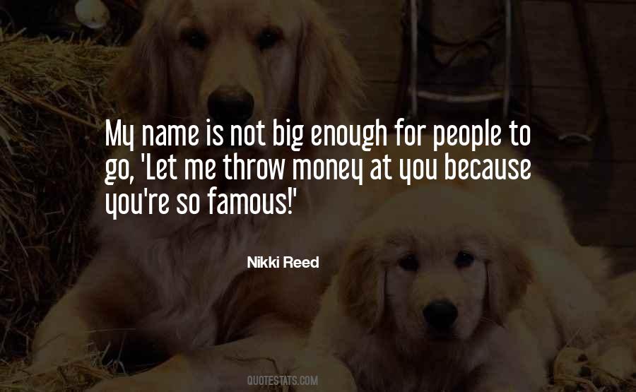 Only My Name Is Enough Quotes #346378