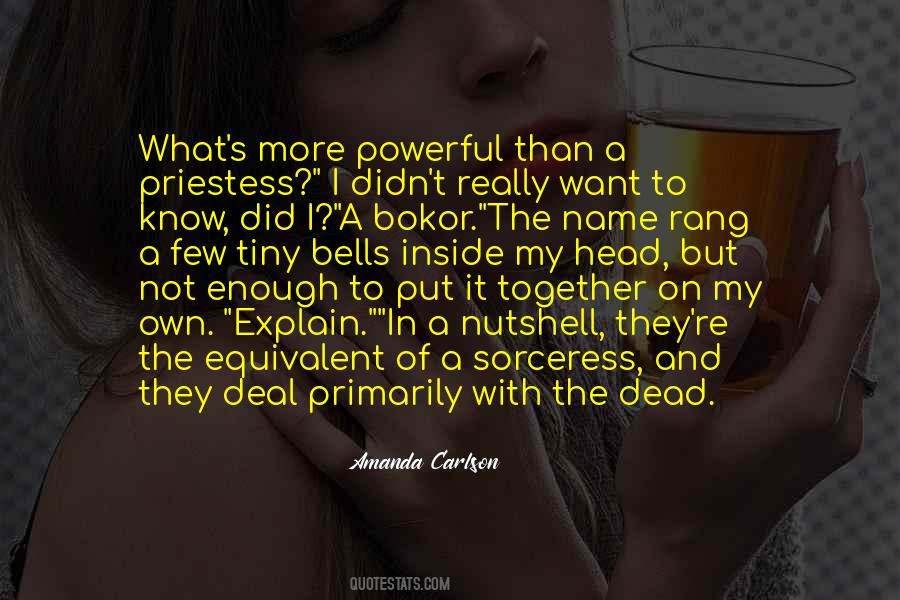 Only My Name Is Enough Quotes #376761