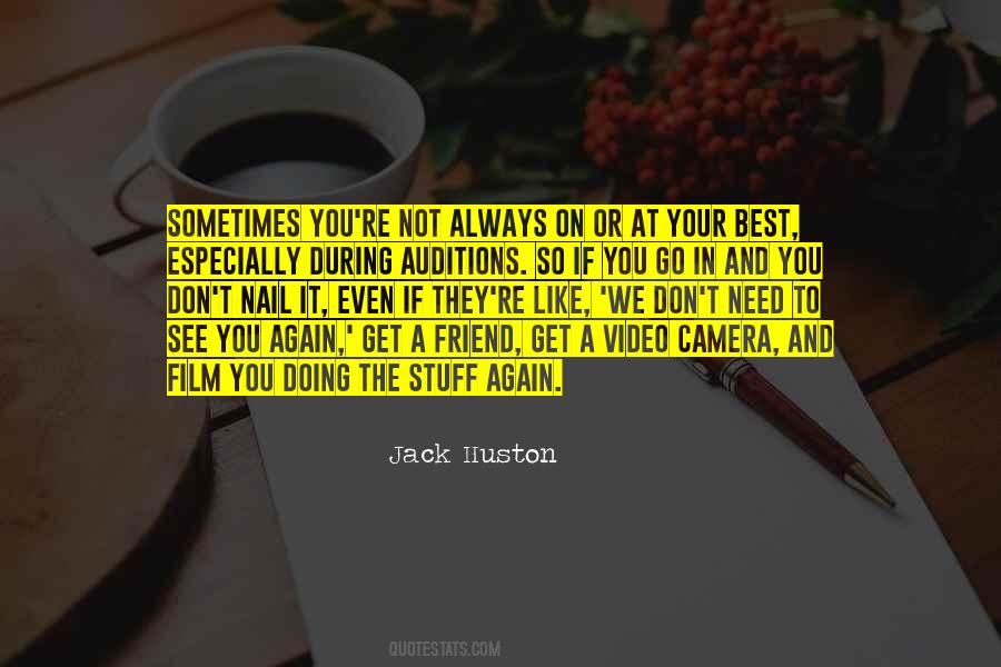 Only Need One Friend Quotes #132558