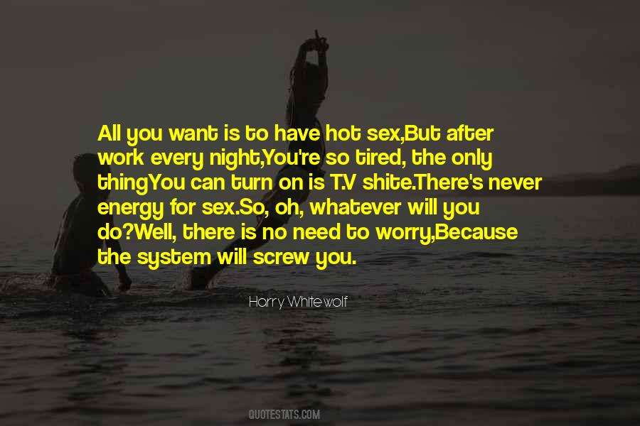 Only Need You Quotes #114210 Only Need You Quotes #114210