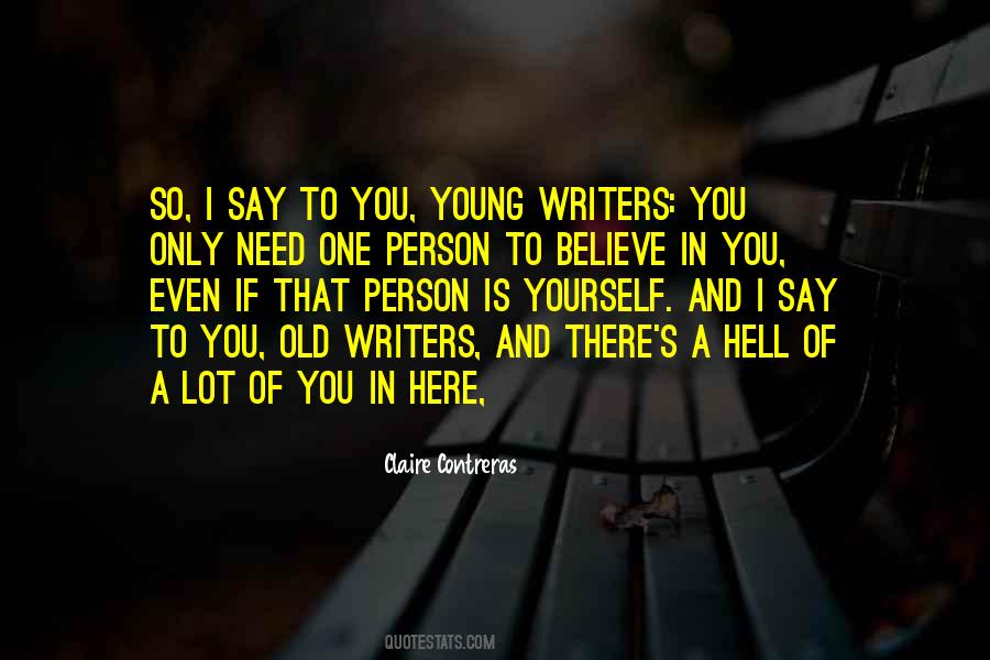 Only Need You Quotes #206840
