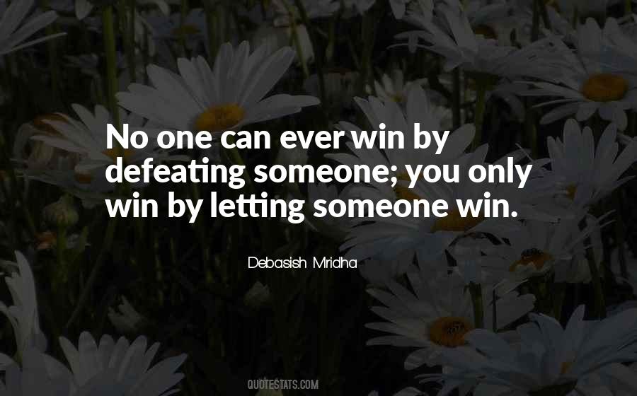 Only One Can Win Quotes #131683