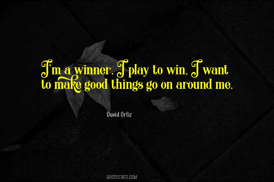 Only One Can Win Quotes #9672