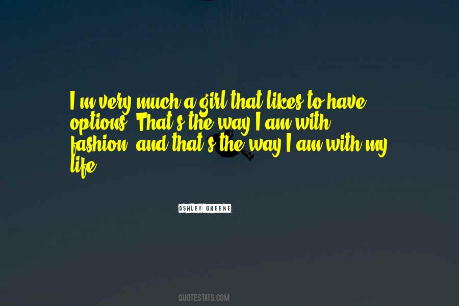 Only One Girl In My Life Quotes #84267