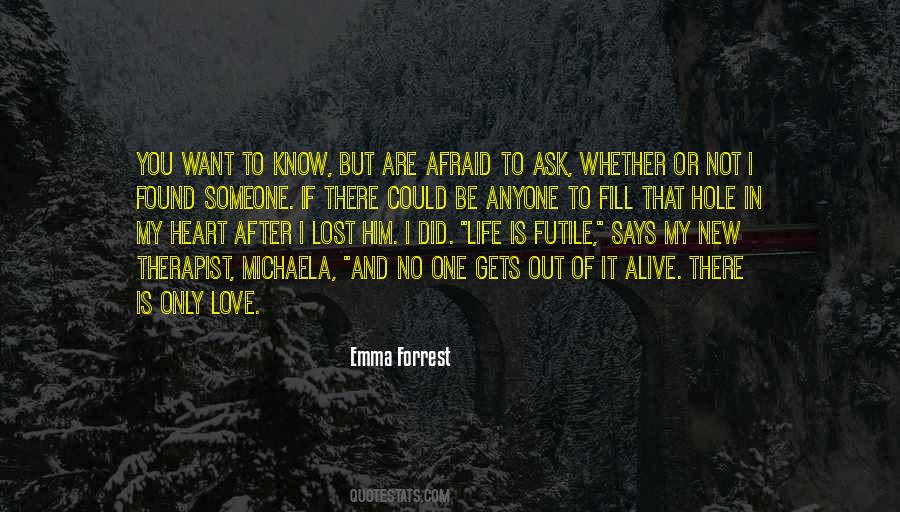 Only One Love In My Life Quotes #1757145