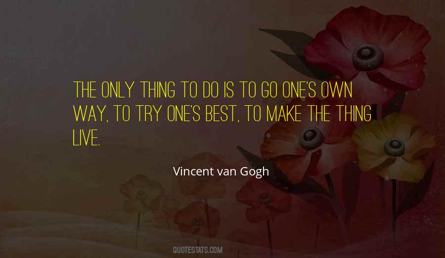 Only One Way To Go Quotes #72262