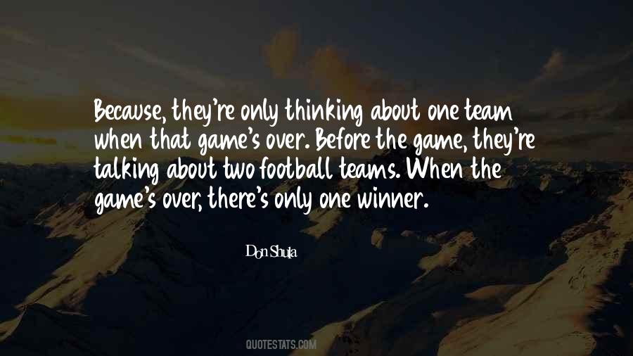 Only One Winner Quotes #1186340