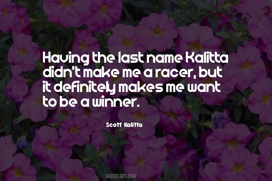 Only One Winner Quotes #46484