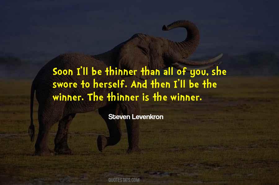 Only One Winner Quotes #6301