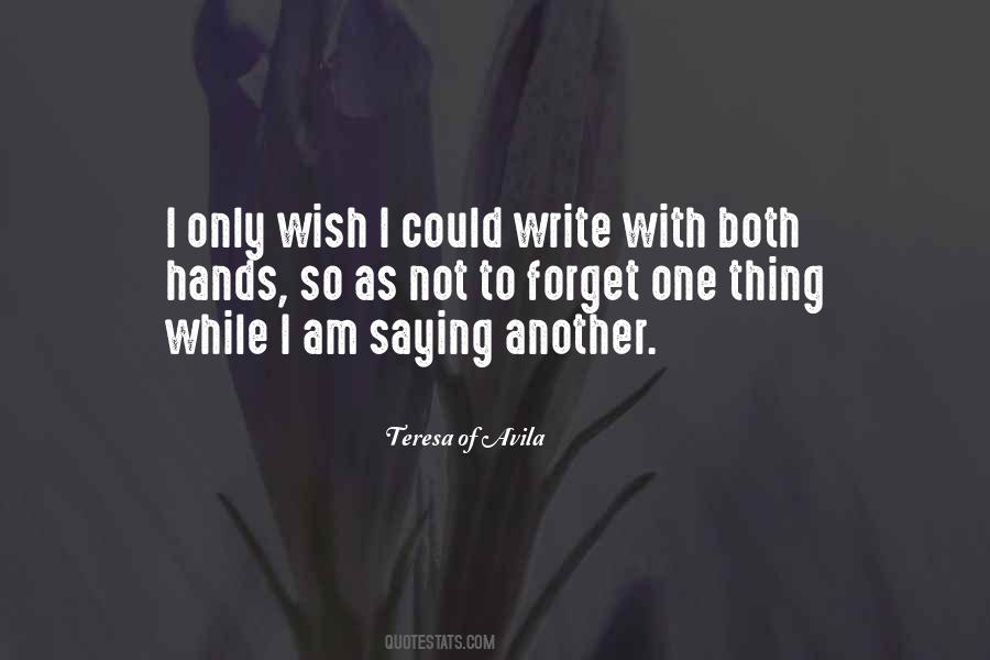 Only One Wish Quotes #1649063