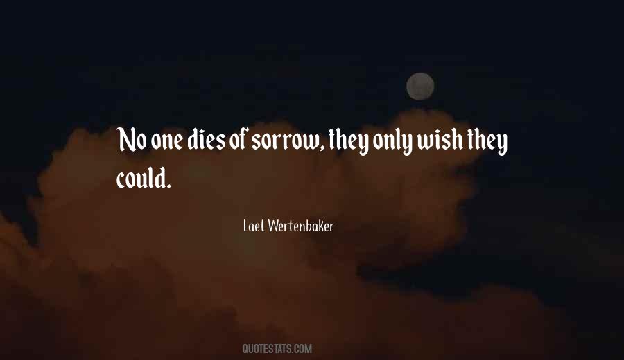 Only One Wish Quotes #490835