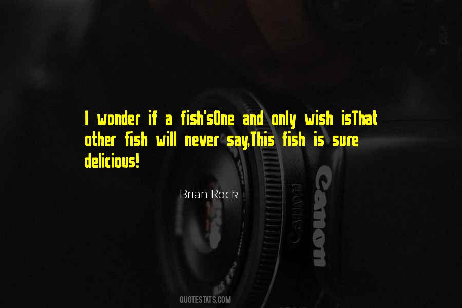 Only One Wish Quotes #621874