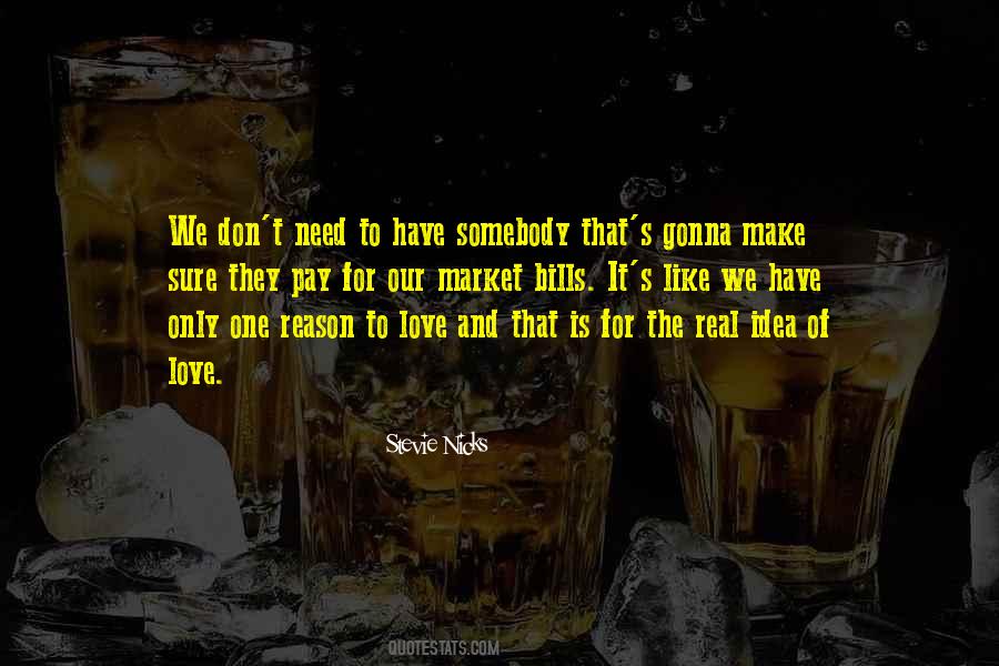 Only Real Love Quotes #386117