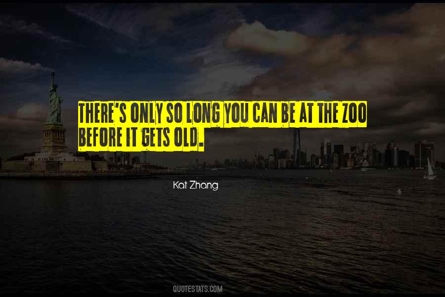 Only So Long Quotes #893308