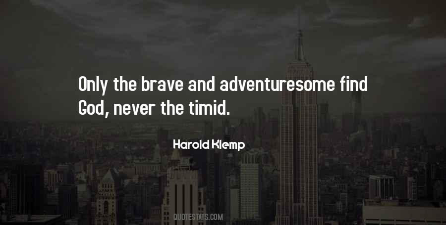 Only The Brave Quotes #191028