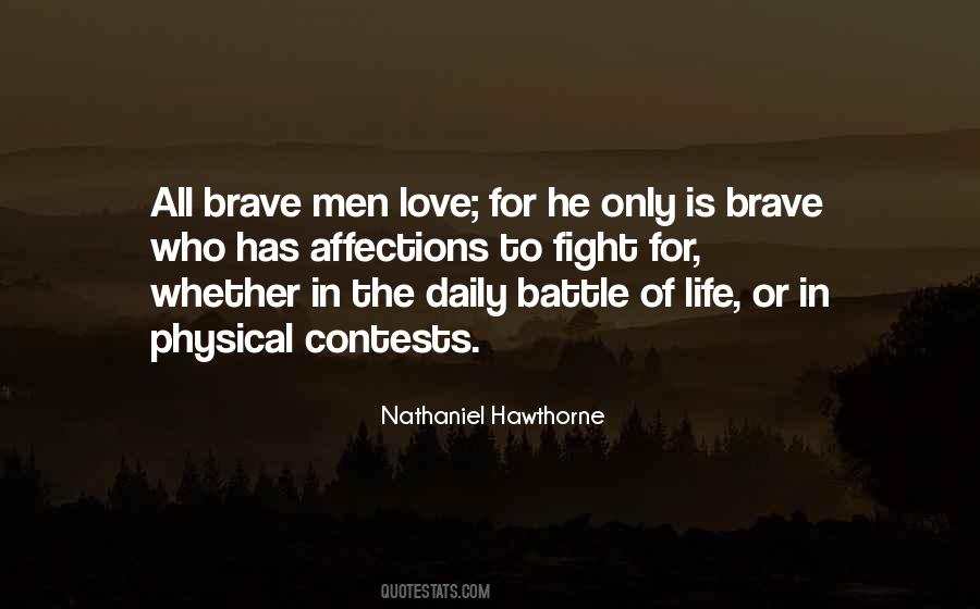 Only The Brave Quotes #277262