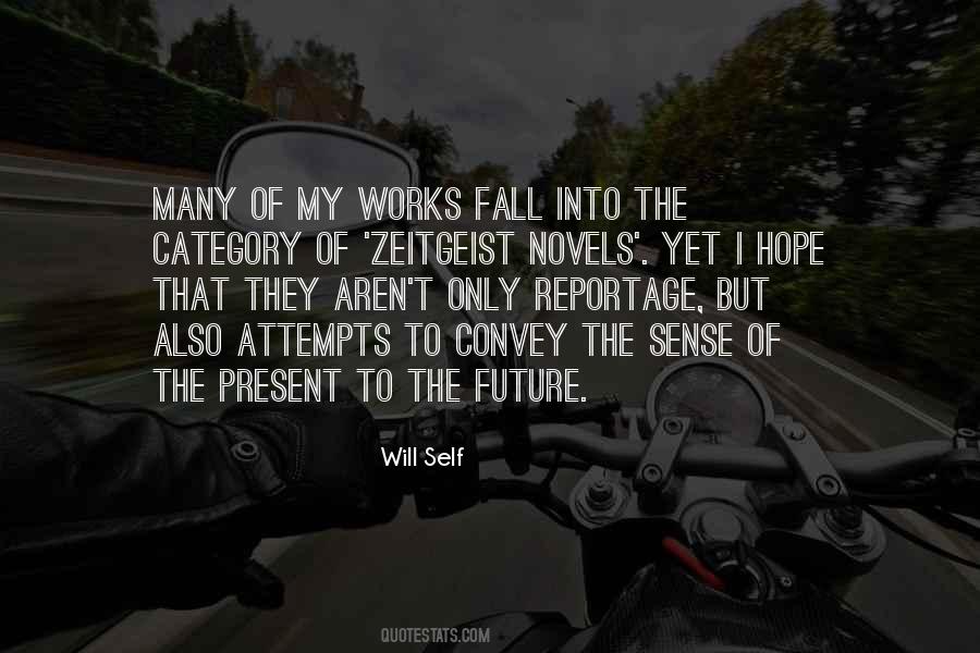 Only The Future Quotes #21512