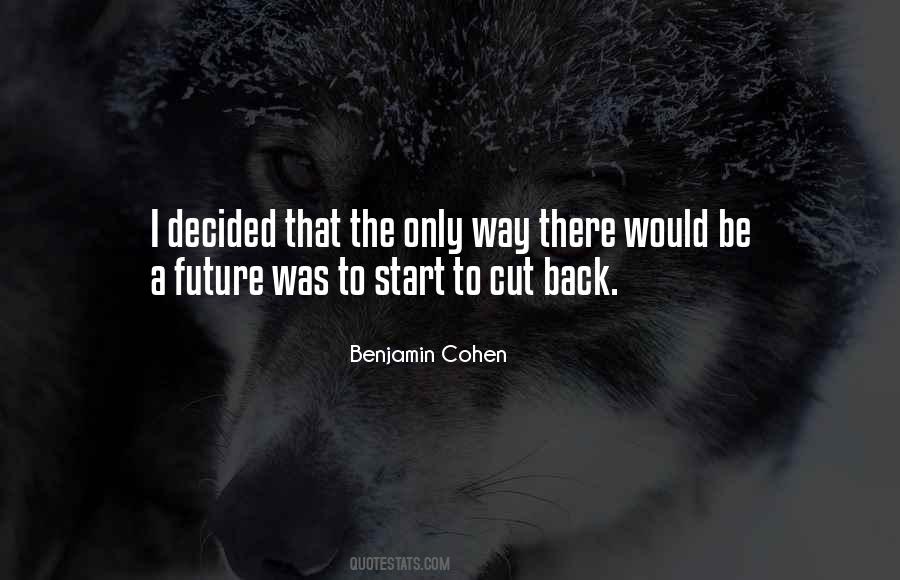 Only The Future Quotes #58370