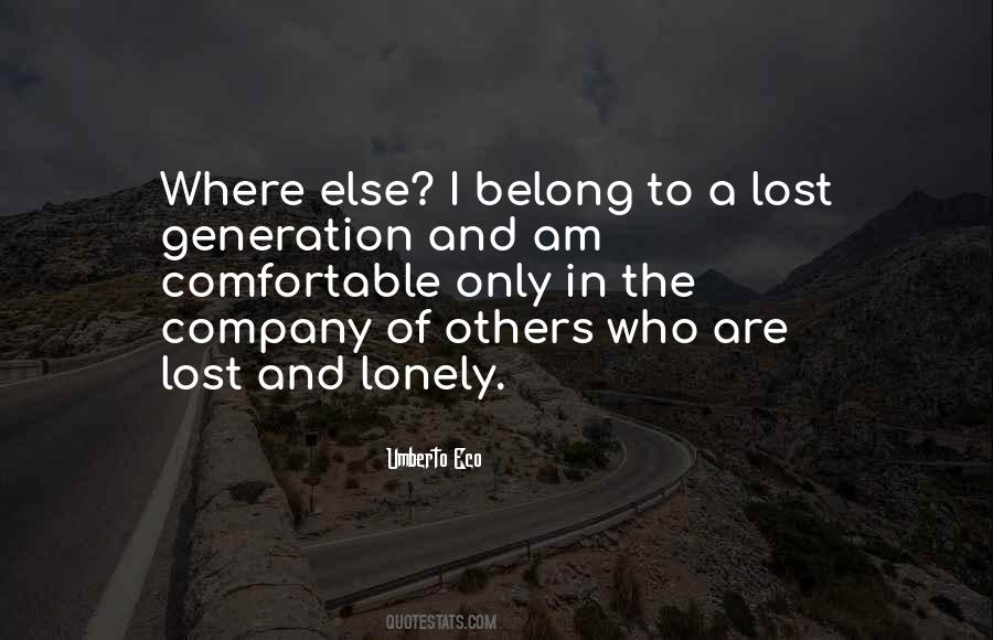 Only The Lonely Quotes #1069704