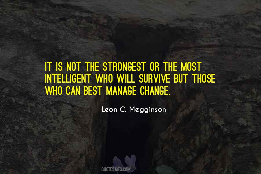 Only The Strongest Survive Quotes #1079396
