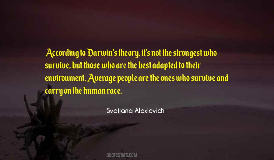 Only The Strongest Survive Quotes #984434