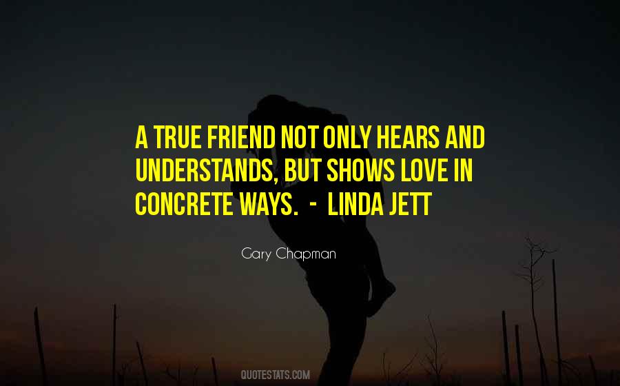 Only True Friend Quotes #1159337