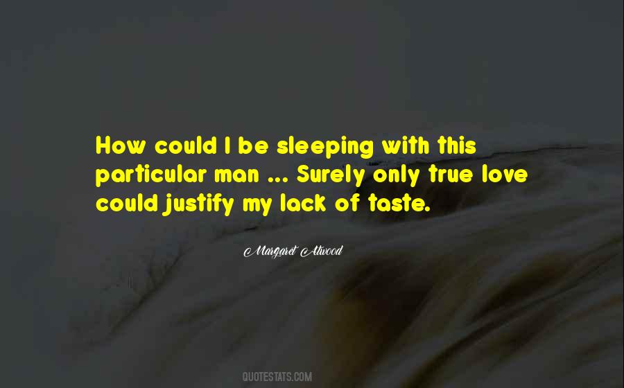 Only True Love Quotes #1572446