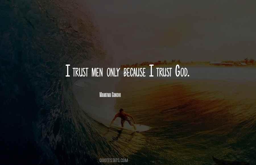 Only Trust God Quotes #1480887