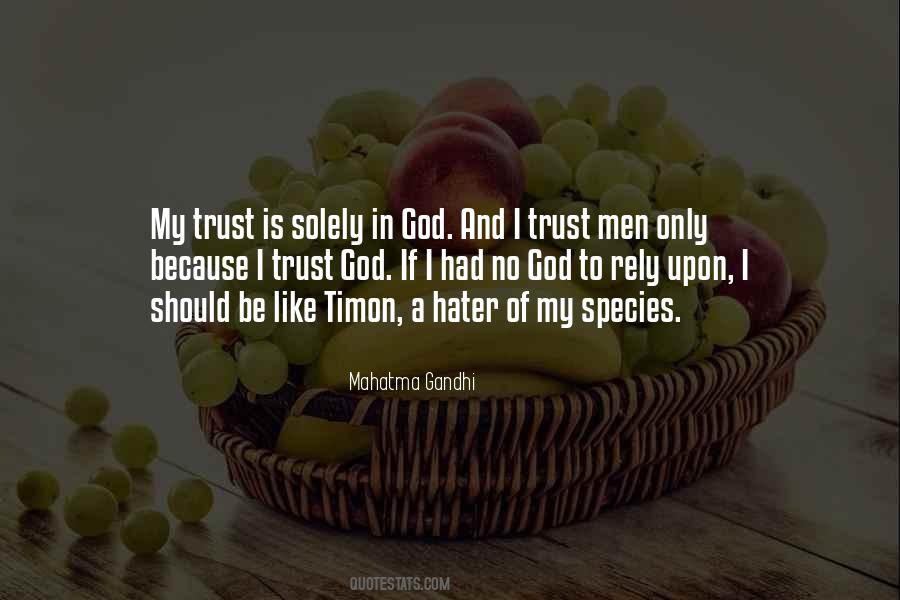 Only Trust God Quotes #20583