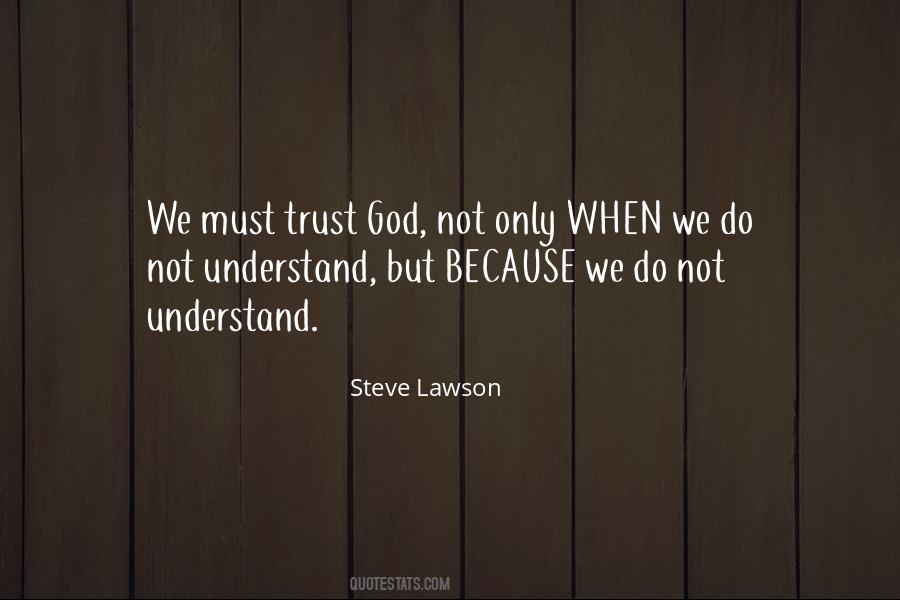 Only Trust God Quotes #28275