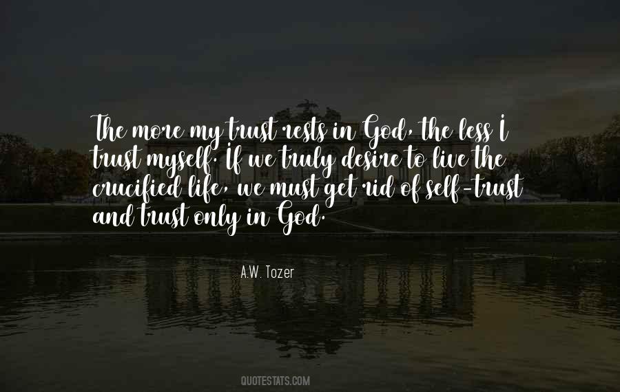 Only Trust God Quotes #549941