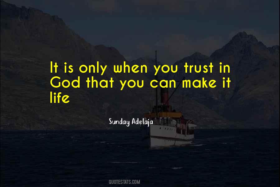 Only Trust God Quotes #863268